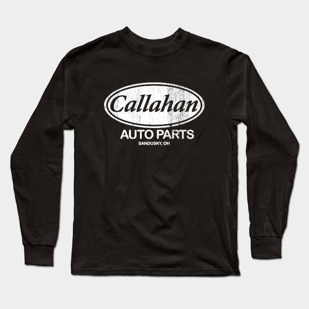 Callahan Auto Parts Long Sleeve T-Shirt by armeenpowerputt